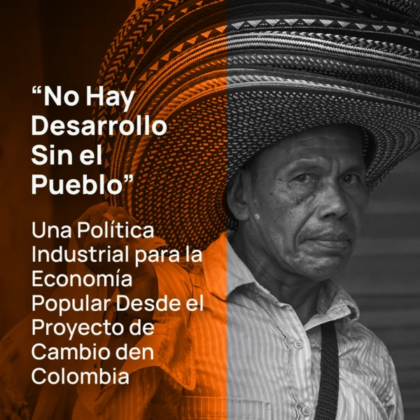 "No hay desarrollo sin el pueblo"